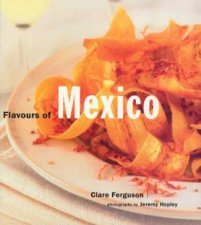 Flavours Of Mexico