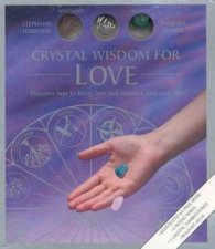 Crystal Wisdom For Love
