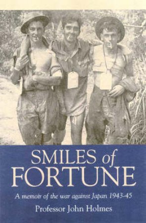 Smiles Of Fortune by John Holmes