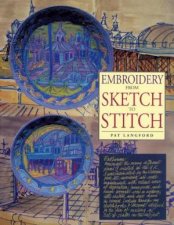 Embroidery From Sketch To Stitch