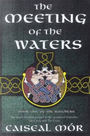 The Meeting Of The Waters by Caiseal Mor