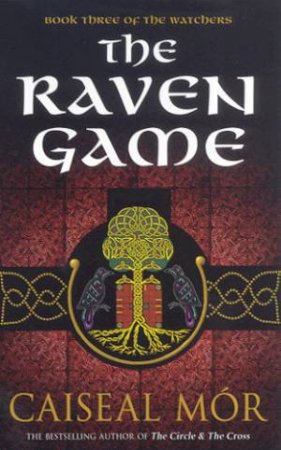 The Raven Game by Caiseal Mor