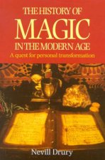 The History Of Magic In The Modern Age A Quest For Personal Transformation