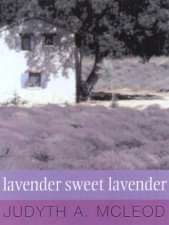 Lavender Sweet Lavender