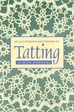 An Illustrated Dictionary Of Tatting