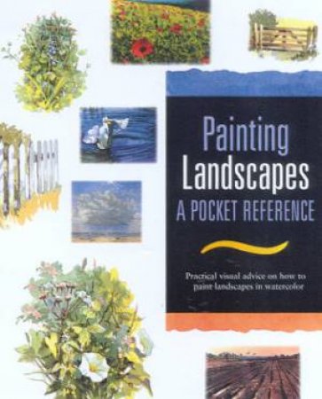 Painting Landscapes: A Pocket Reference by Adelene Fletcher