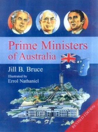 Prime Ministers Of Australia by Jill Bruce