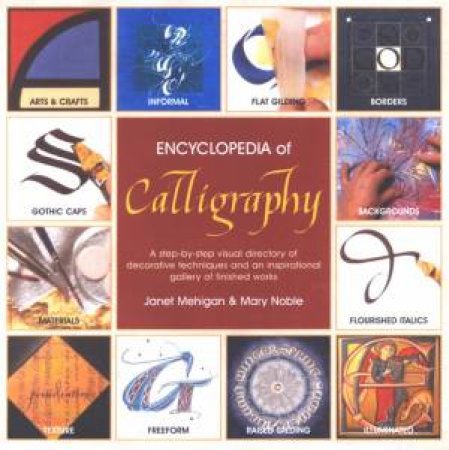 Encyclopedia Of Calligraphy by Mary Noble