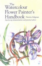 The Watercolour Flower Painters Handbook