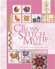 The Cross Stitch Motif Bible