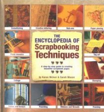 The Encyclopedia Of Scrapbooking Techniques