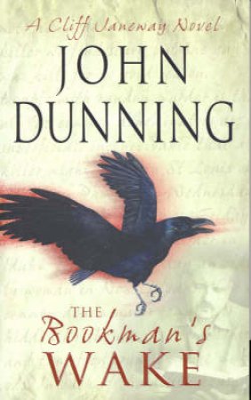 Bookman: Bookman's Wake by John Dunning