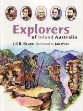 Explorers Of Inland Australia