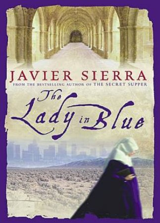 The Lady In Blue by Javier Sierra