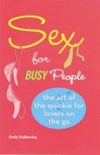 Sex For Busy People