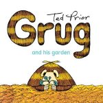 Grug And His Garden