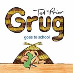 Grug Goes To School