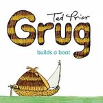 Grug Builds a Boat