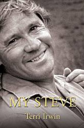 My Steve by Terri Irwin