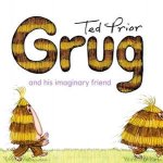 Grug And His Imaginary Friend