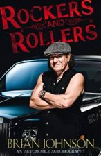 Rockers and Rollers An Automotive Autobiography