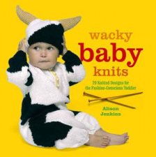 Wacky Baby Knits