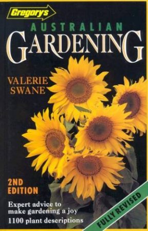 Gregory's Australian Gardening, 2nd Ed by Valerie Swane