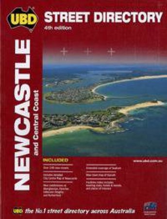 UBD Central Coast NSW And Newcastle Street Directory - 4 ed by Various