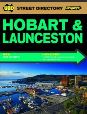 Gregorys UBD Street Directory: Hobart & Launceston - 3rd Ed. by Various