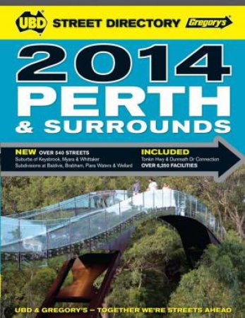 UBD Perth Street Directory 2014 - 56th Ed. by Gregorys UBD