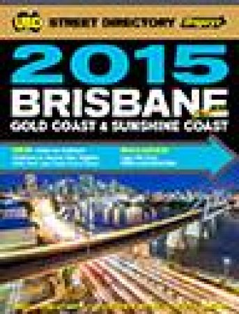 UBD/Gregorys 2015 Brisbane Street Directory Refidex, 59th Ed by Gregorys UBD
