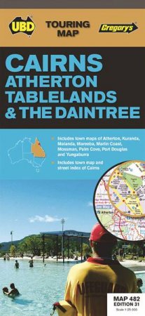 UBD/Gregorys Cairns and Atherton Tablelands: Map 482 - 31st Edition by Various