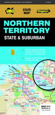 UBD Gregory's Northern Territory State & Suburban Map 571 13th Ed by Various