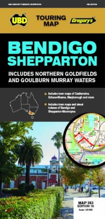 Bendigo Shepparton Map 383 16th Ed by UBD Gregory's