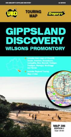 Gippsland Discovery Map 386 7th Ed by UBD Gregorys