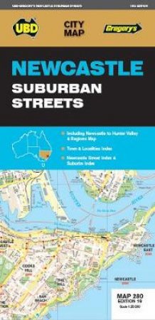 Newcastle Suburban Streets Map 280 - 19th Ed.