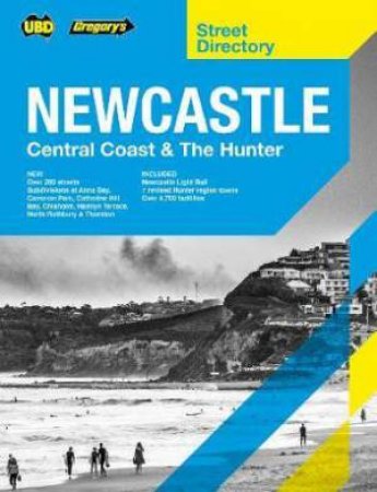 Newcastle Central Coast & The Hunter Street Directory 9th Ed by Various