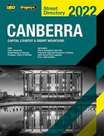 Canberra Capital Country & Snowy Mountains Street Directory 2022 26th Ed by Various