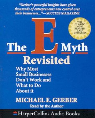 The E-Myth Revisited - Cassette by Michael E Gerber