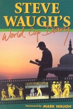 Steve Waughs World Cup Diary