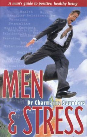 Men & Stress by Charmaine Saunders