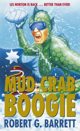 Mud Crab Boogie by Robert G Barrett
