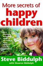 More Secrets Of Happy Children