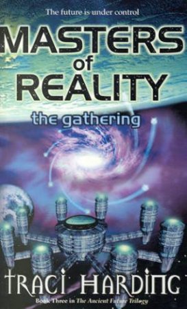 Masters Of Reality - The Gathering by Traci Harding