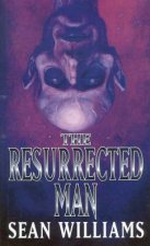 The Resurrected Man