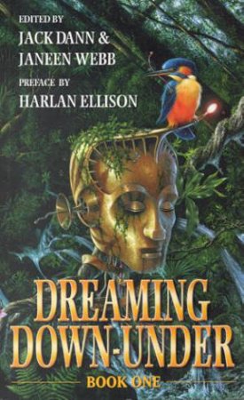 Dreaming Down Under Book 1 by Jack Dann & Janeen Webb