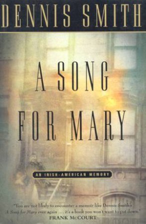 A Song For Mary by Dennis Smith