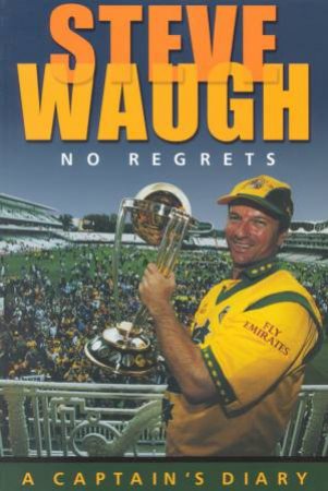 No Regrets by Steve Waugh