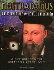 Nostradamus And The New Millennium