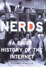 Nerds 201 A Brief History Of The Internet